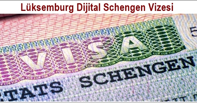 Lüksemburg Dijital Schengen Vizesi ✈️ 🇪🇺 🇱🇺 🌞